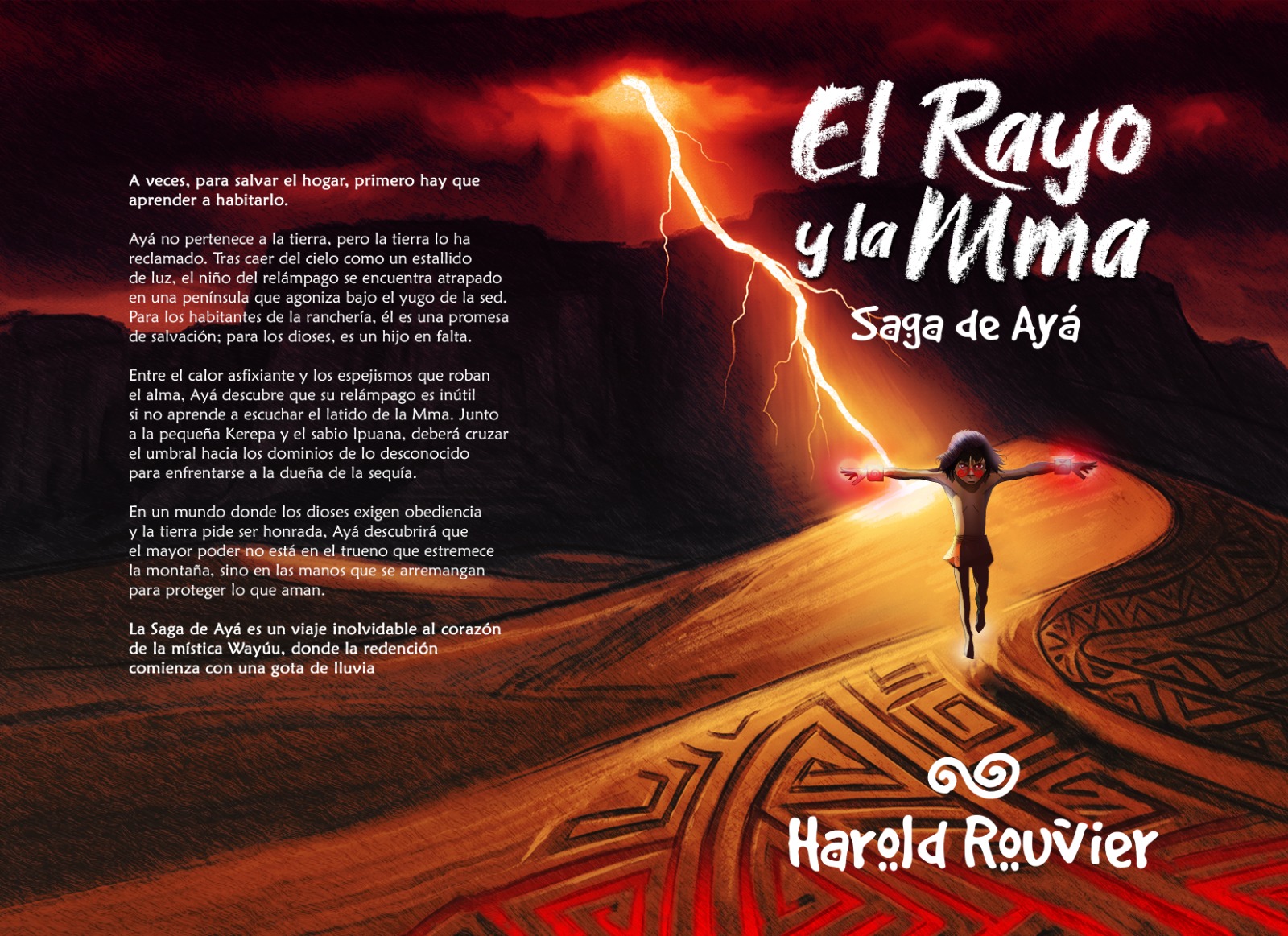 El autor e ilustrador venezolano Harold Rouvier lanza «El Rayo y la Mma (La Tierra)», una novela que redefine el realismo mágico y la mitología Wayúu