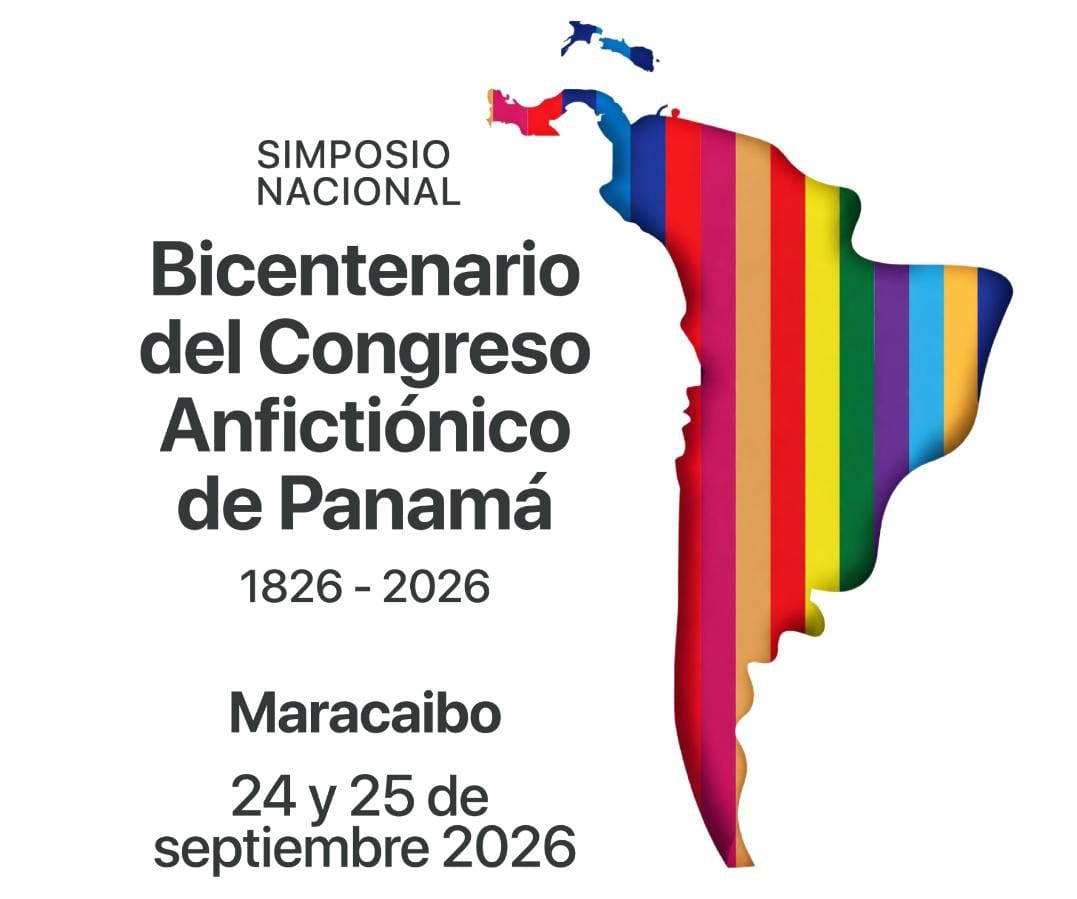 Maracaibo revive la visión integradora de Bolívar: acogerá simposio nacional por el Bicentenario del Congreso de Panamá