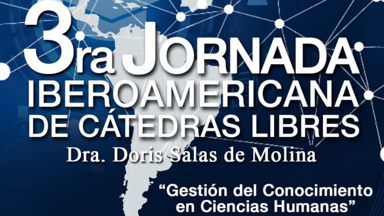 III Jornadas Iberoamericanas de Cátedras Libres “Dra. Doris Salas de Molina”
