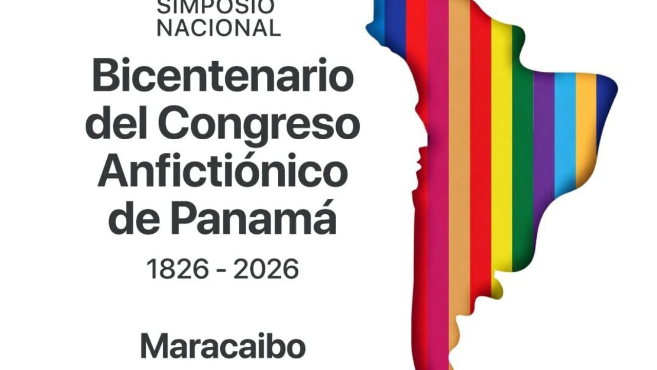 Maracaibo revive la visión integradora de Bolívar: acogerá simposio nacional por el Bicentenario del Congreso de Panamá