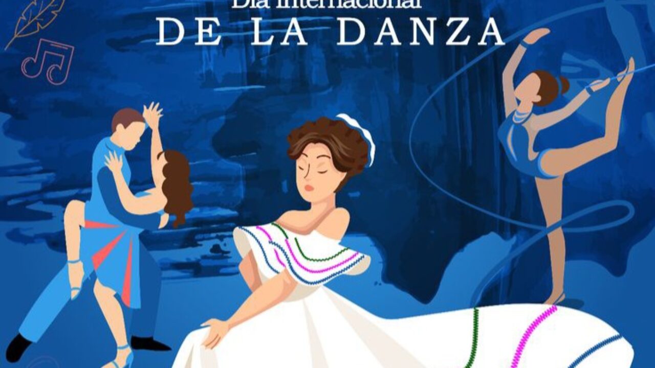 Día Internacional de la Danza: Un Lenguaje Universal que Une Culturas