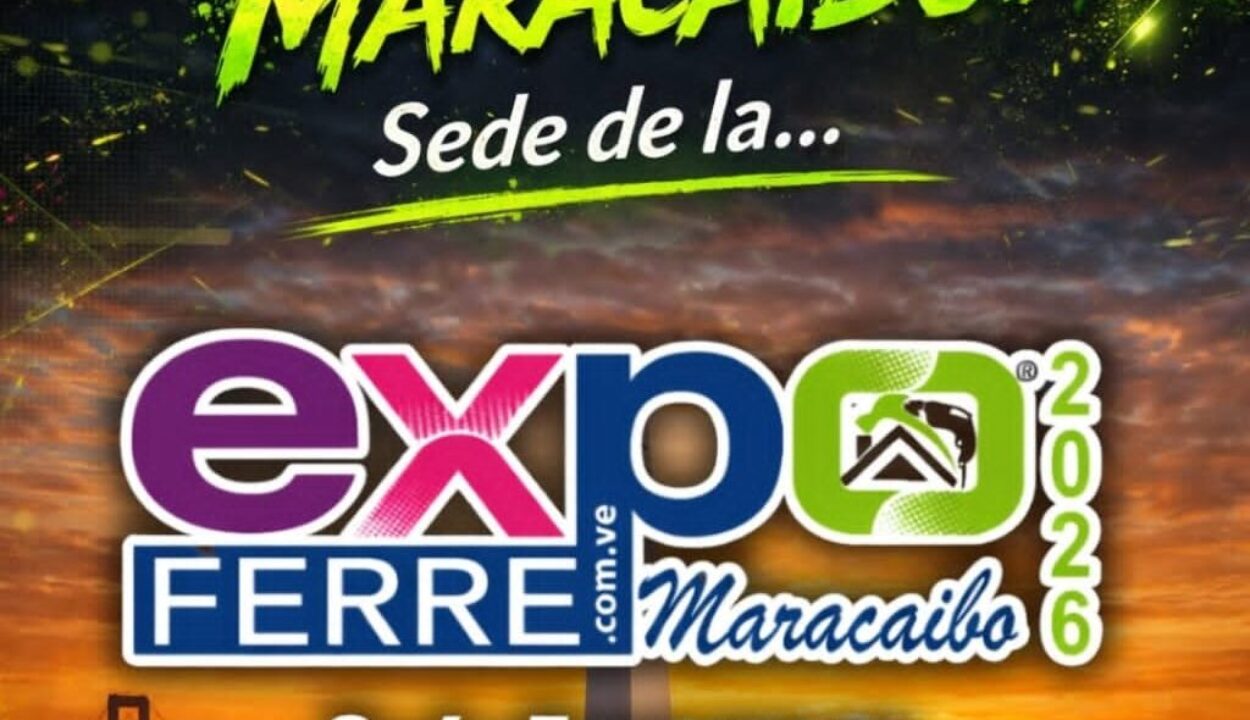 Maracaibo se prepara para la edición 47 de ExpoFerre Venezuela