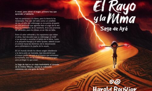 El autor e ilustrador venezolano Harold Rouvier lanza «El Rayo y la Mma (La Tierra)», una novela que redefine el realismo mágico y la mitología Wayúu