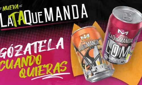 La Que Manda ahora se destapa en lata