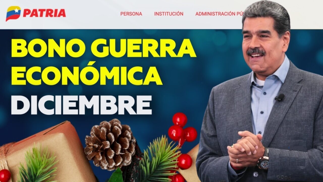 Se aproxima pago del Bono Guerra Económica correspondiente a diciembre 2024