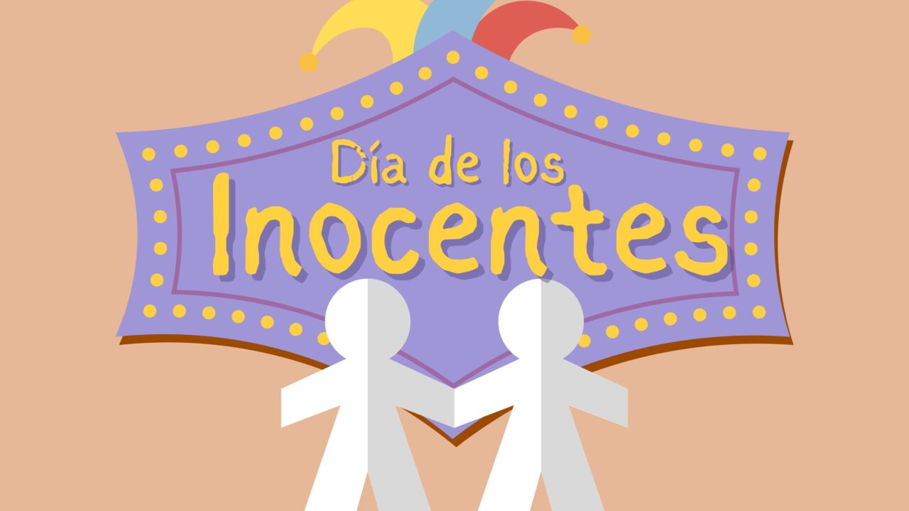 La Tradición del Día de los Inocentes