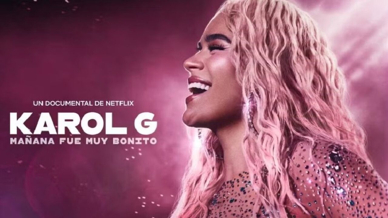 Netflix: Karol G estrenará próximamente su primer documental «Mañana fue muy bonito»(+Tráiler)