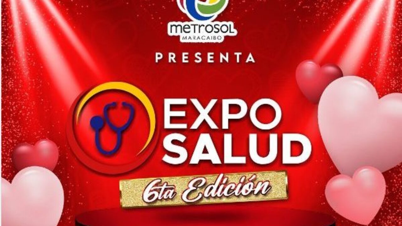 Expo Salud Metrosol, promete conquistar   público maracaibero en su sexta edición