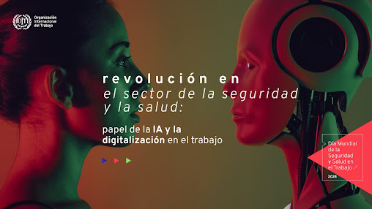 28 de abril: Día Mundial de la Seguridad y Salud en el Trabajo 